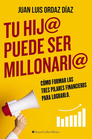 Tu hijo puede ser millonario