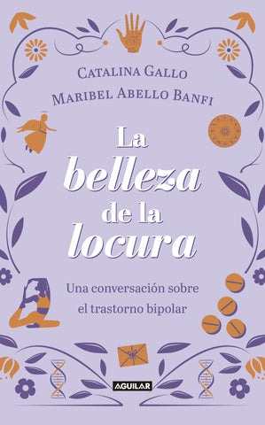 La belleza de la locura
