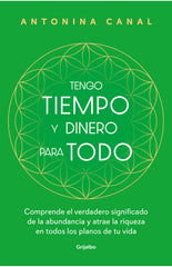 Tengo tiempo y dinero para todo