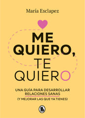 Me quiero, te quiero