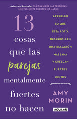 13 cosas que las parejas mentalmente fuertes no hacen