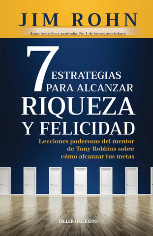7 estrategias para alcanzar riqueza y felicidad