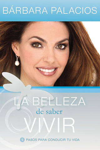 La belleza de saber vivir
