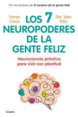 Los 7 neuropoderes de la gente feliz