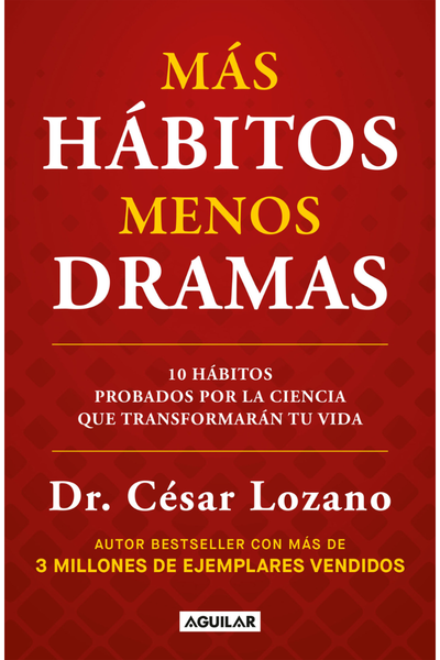 Más hábitos, menos dramas