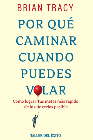 Por qué caminar cuando puedes volar