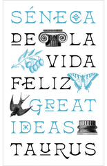 De la vida feliz (Serie Great Ideas)