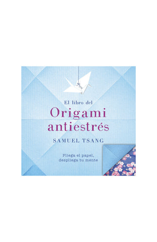 El libro del origami antiestrés