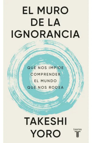 El muro de la ignorancia