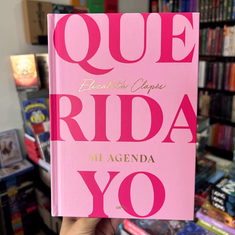 Querida yo. Mi agenda: tu nuevo diario emocional
