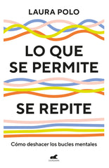 Lo que se permite se repite