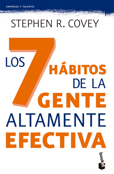 Los 7 hábitos de la gente altamente efectiva