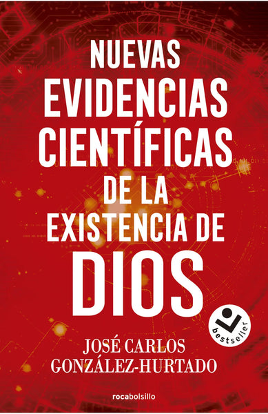 Nuevas evidencias científicas de la existencia de Dios