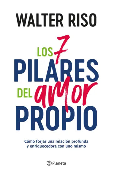 Los 7 pilares del amor propio