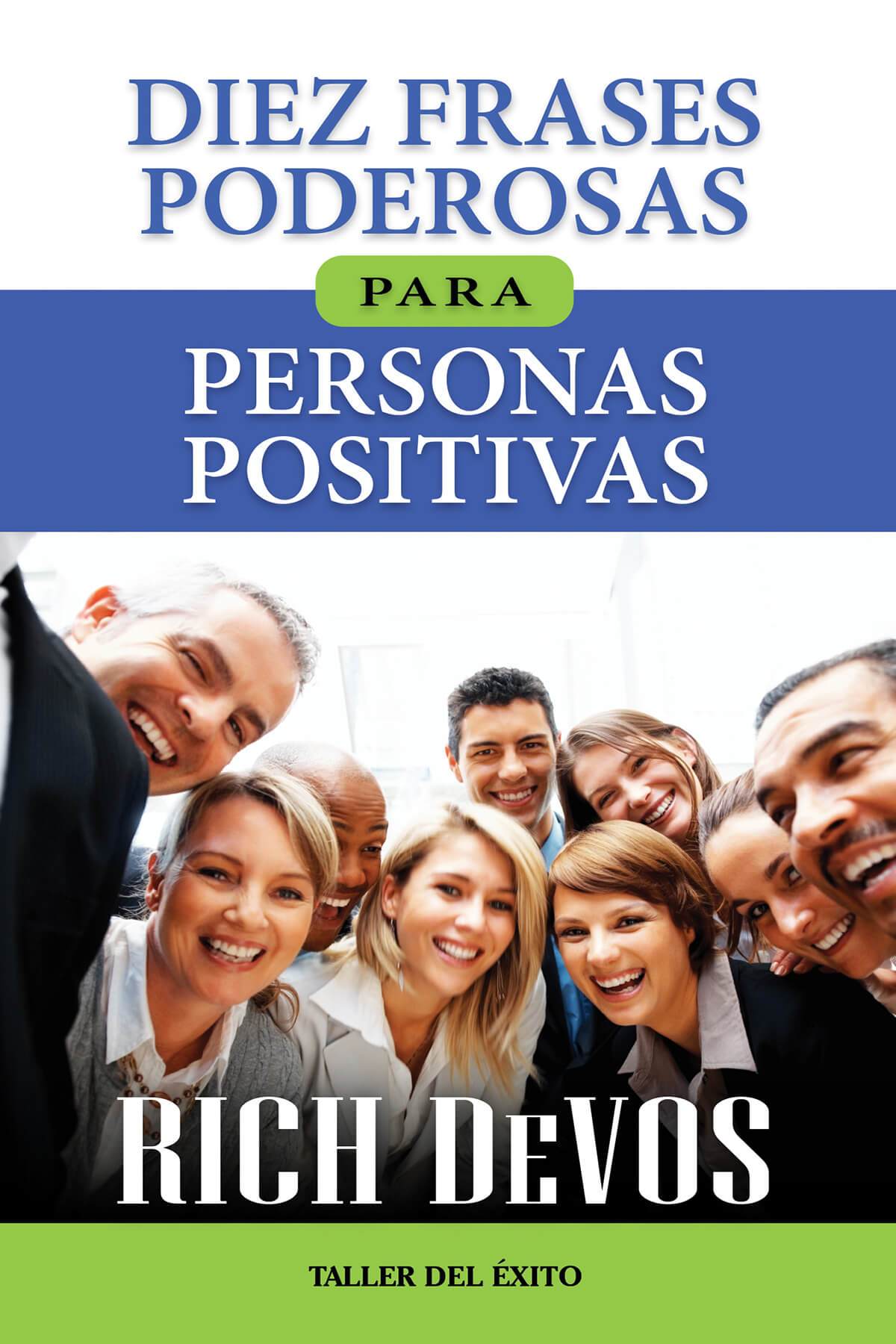 Diez frases poderosas para personas positivas - intelecto.com.co