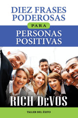 Diez frases poderosas para personas positivas