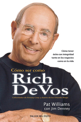 Cómo ser como Rich Devos