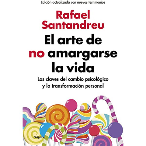 El arte de no amargarse la vida