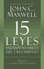 Las 15 Leyes indispensables del crecimiento