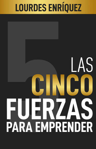 Las cinco fuerzas para emprender