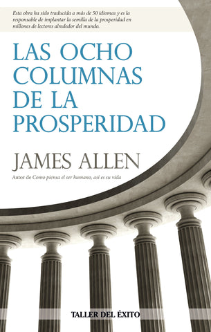 Las ocho columnas de la prosperidad