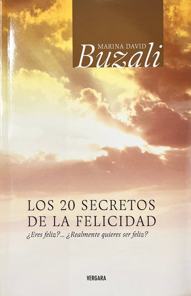 Los 20 secretos de la felicidad