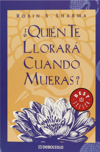 ¿Quién te llorará cuando mueras?