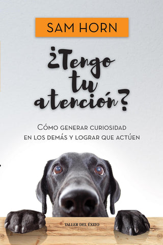 ¿Tengo tu atención?