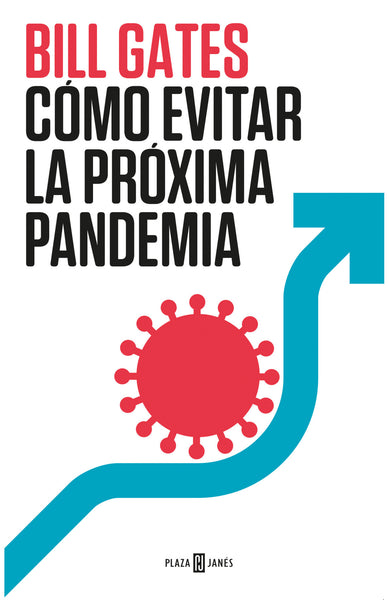 Cómo evitar la próxima pandemia
