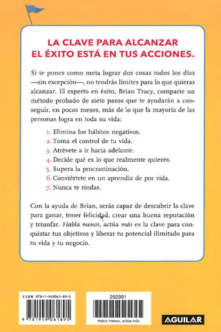 Habla menos, actúa más