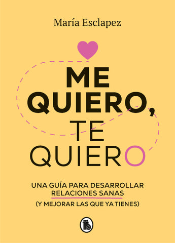 Me quiero, te quiero